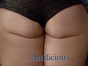 Amilicious