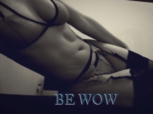 BE_WOW