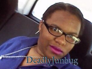 DeadlyJunbug