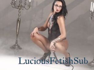 LuciousFetishSub