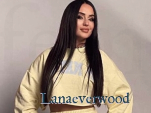 Lanaeverwood