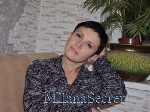 MilanaSecret