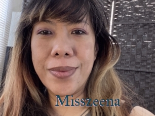 Misszeena