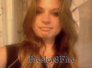 Presley8Fire