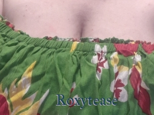 Roxytease