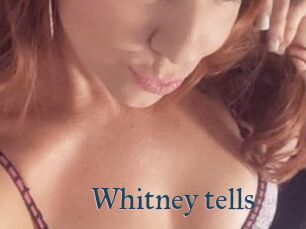 Whitney_tells