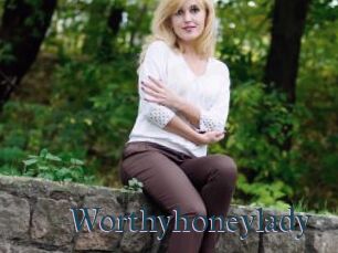 Worthyhoneylady